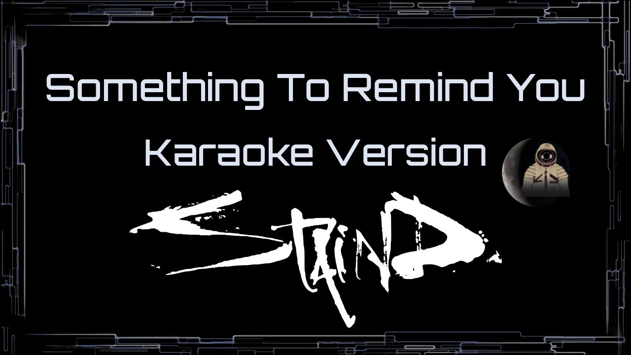 Staind • Something To Remind You (CC Karaoke / Instrumental) [UVR]