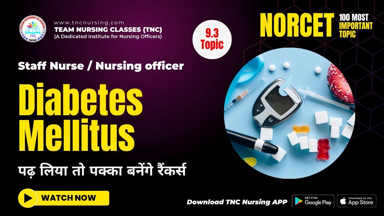 100 Important Topic || #9.3 Diabetes mellitus   ||  NORCET | ESIC | RRB | DSSSB | 