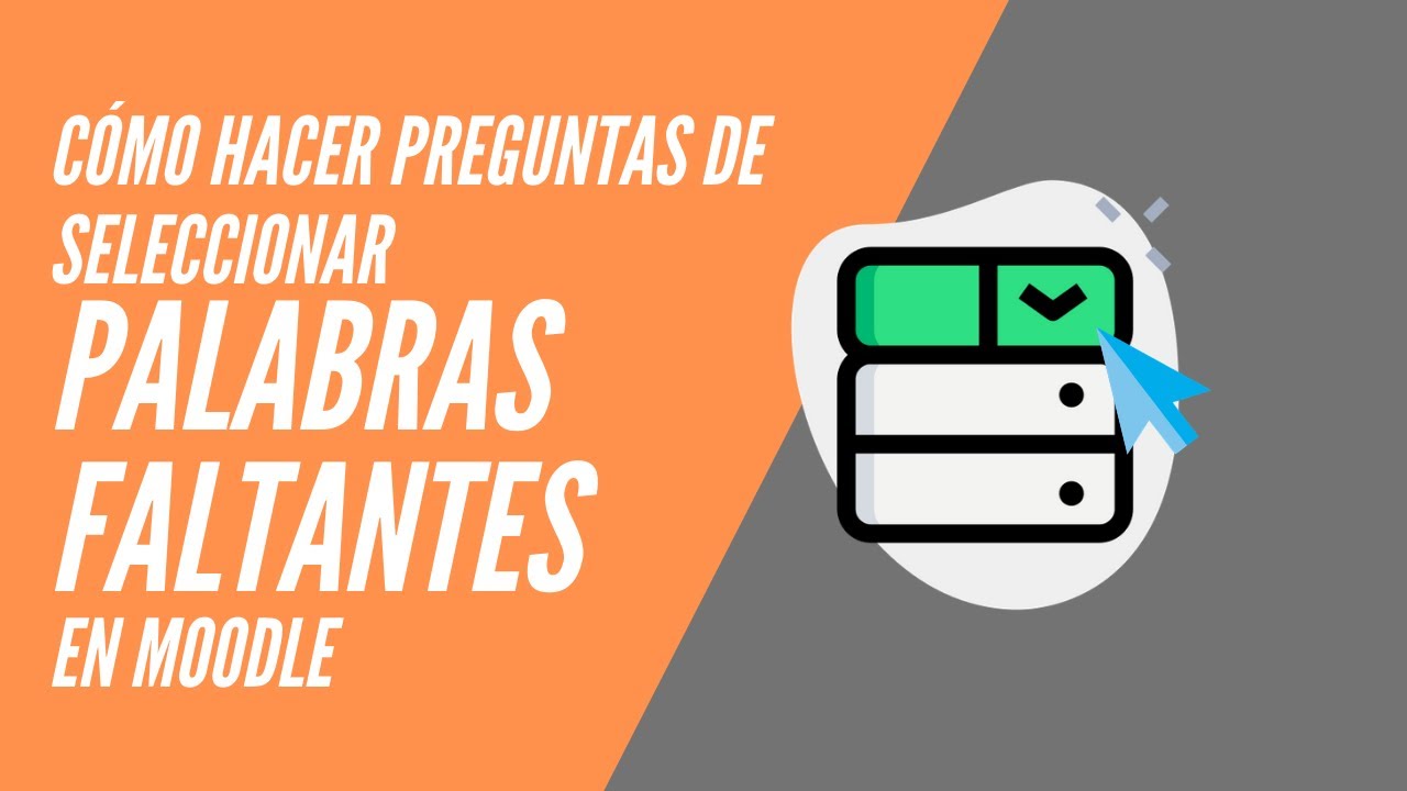 Cómo hacer preguntas de seleccionar palabras faltantes en Moodle