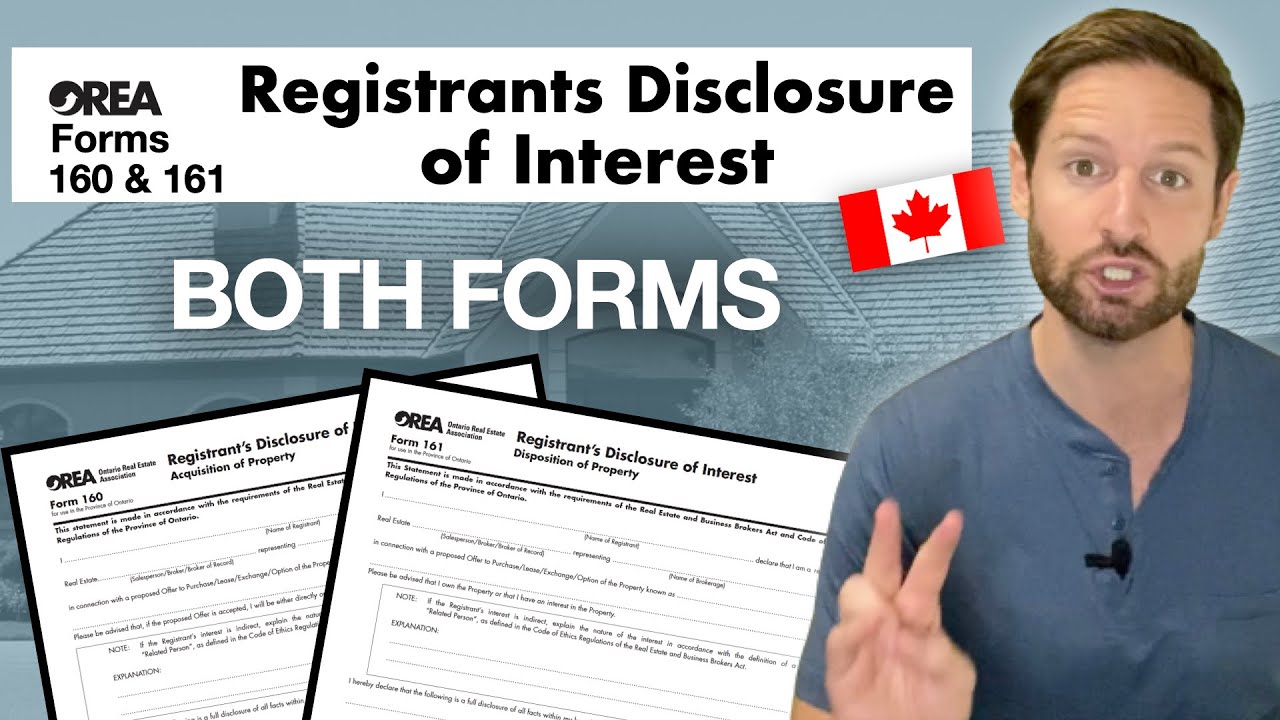 Registrants Disclosure of Interest BOTH Ontario OREA Forms 160 161