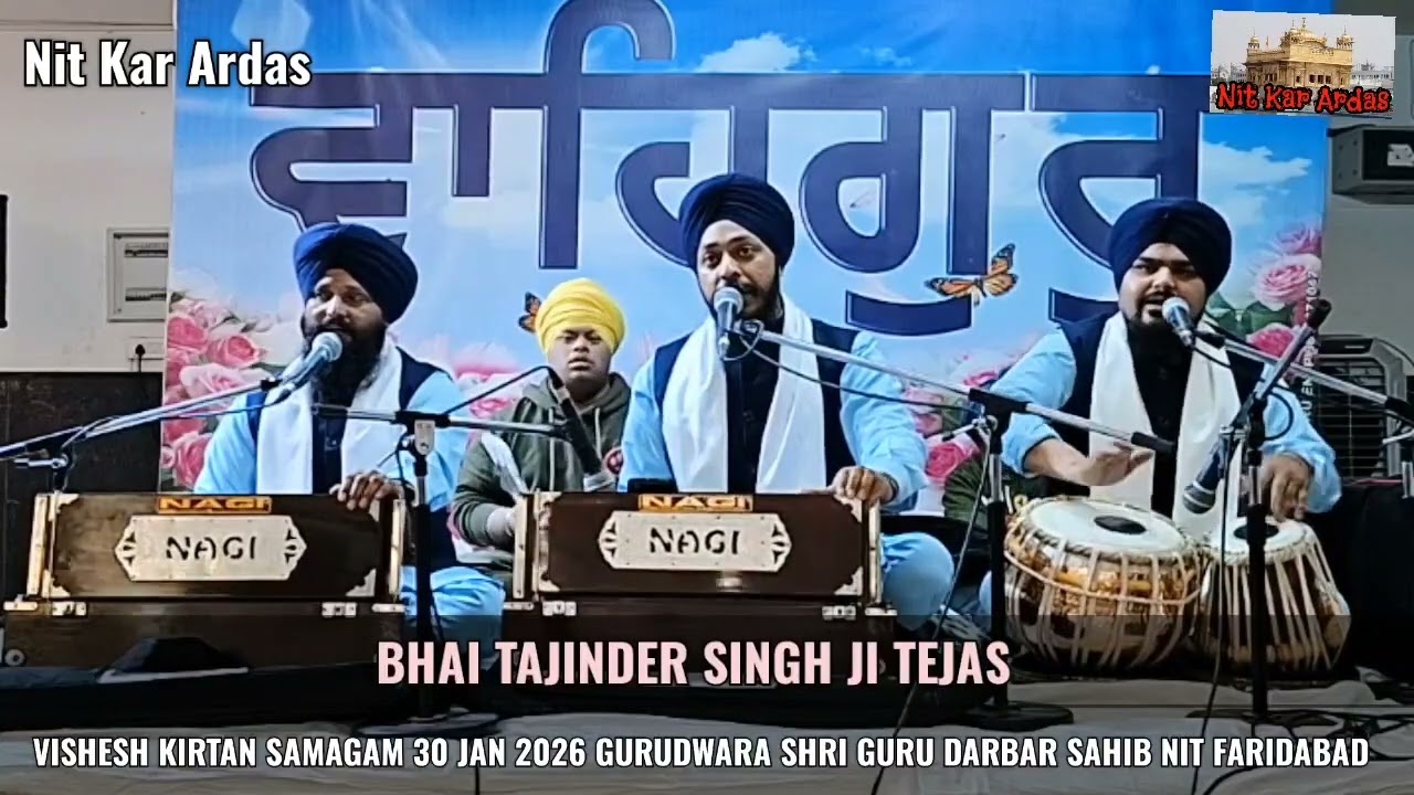 Toon Karta Sachiyaar Mainda Saaiyin Bhai Tajinder Singh Ji Tejas Faridabad Wale