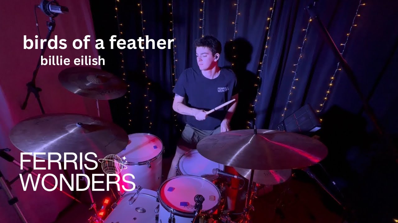 BIRDS OF A FEATHER - Billie Eilish | drum cover