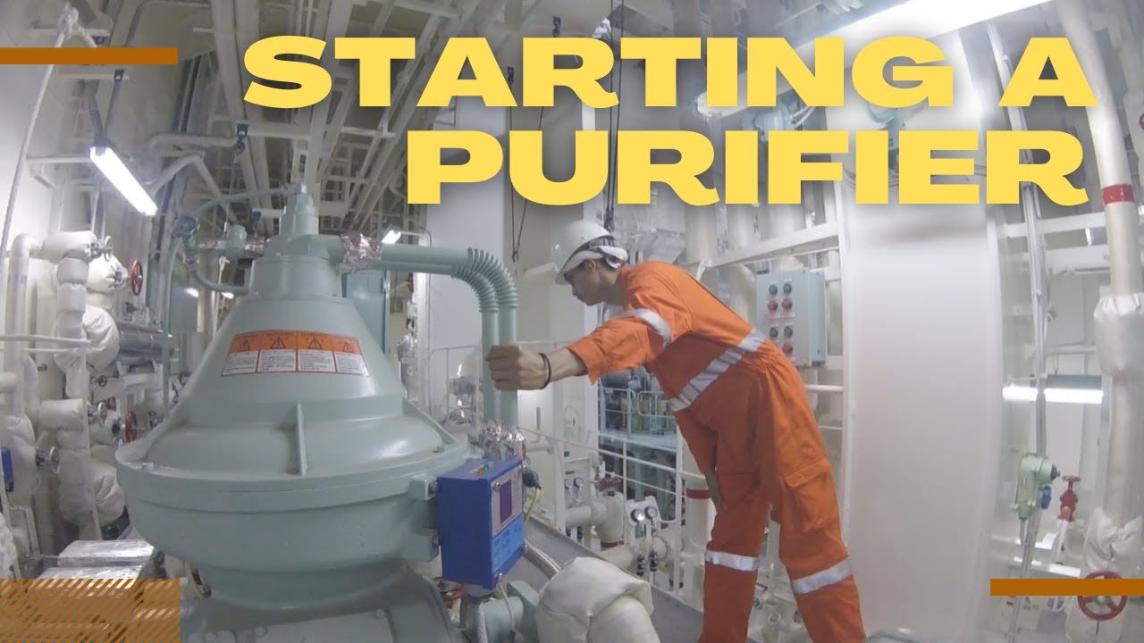 Starting A Ship's Heavy Fuel Oil Purifier | Seaman Vlog | The How's of Seafaring