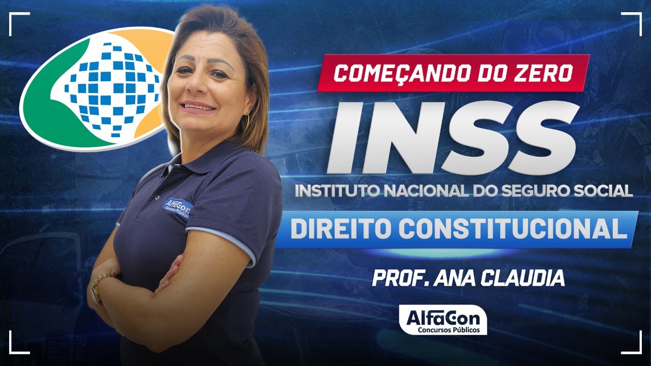 Concurso INSS 2024 - Aula de Direito Constitucional - AlfaCon
