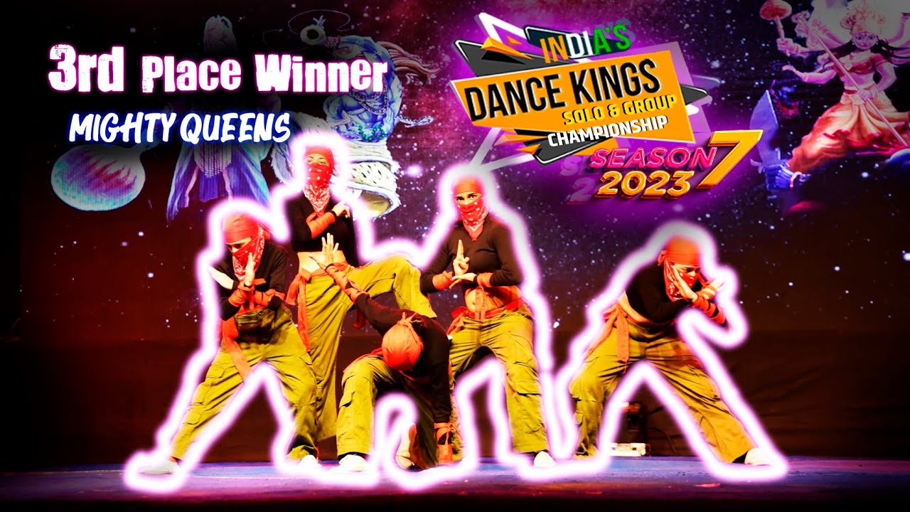 Mighty Queens-3rd Place[Indias Dance Kings Season 7 2023]