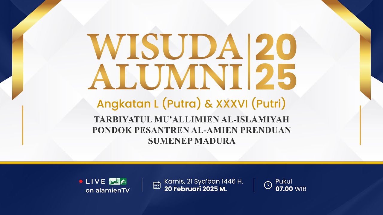 [LIVE] Wisuda Alumni Angkatan L & XXXVI 2025 | TMI Al-Amien Prenduan