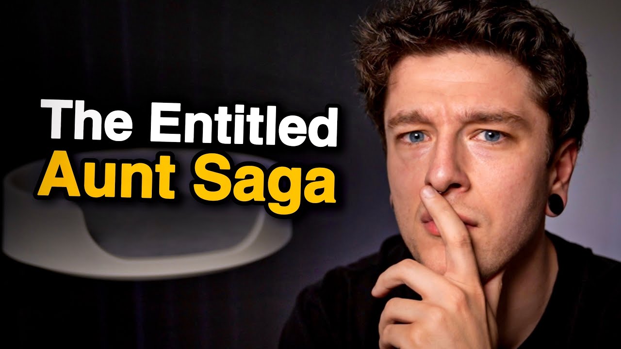 The Entitled Aunt Saga