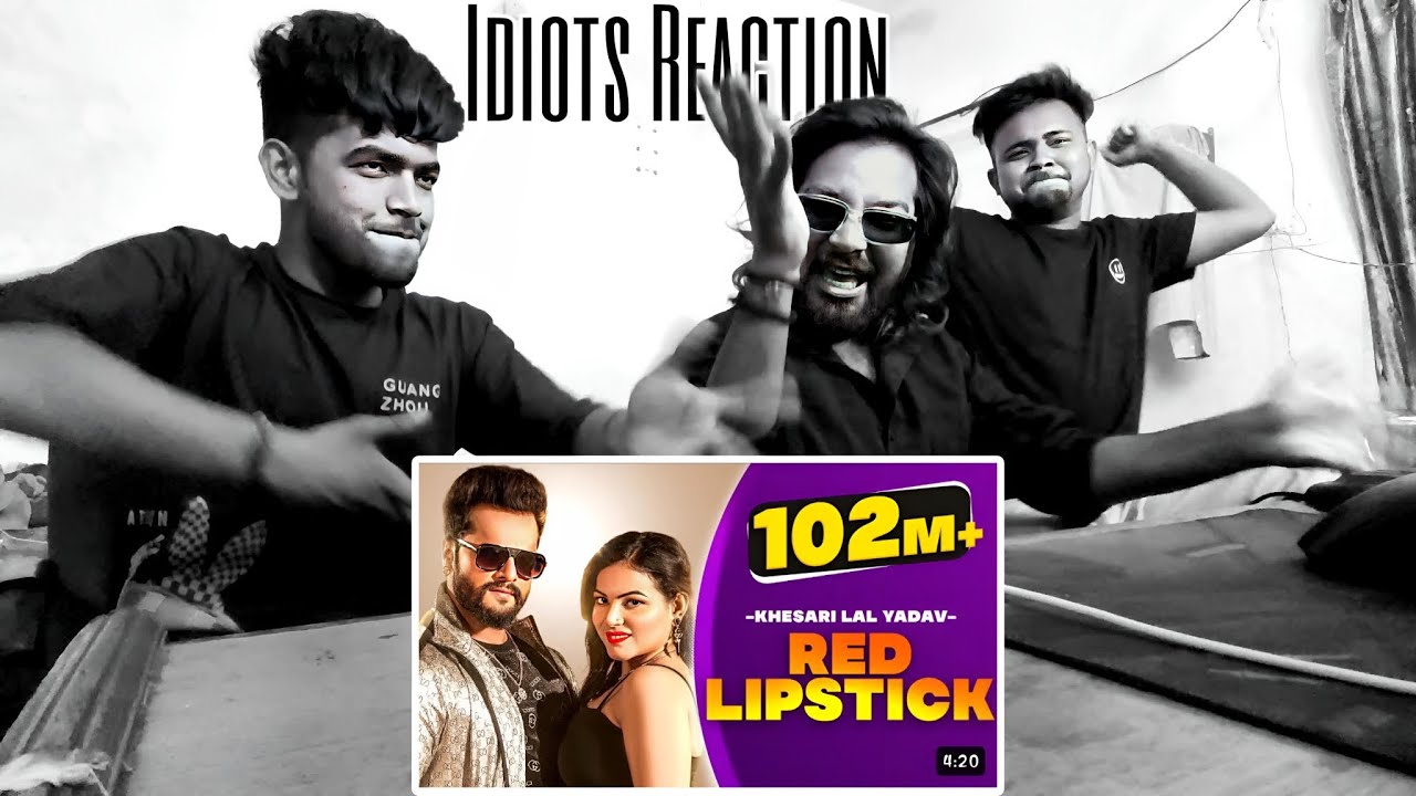 Reaction Red Lipstick | Khesari Lal Yadav | Official Video | Bhojpuri Song | Three Idiots Reaction