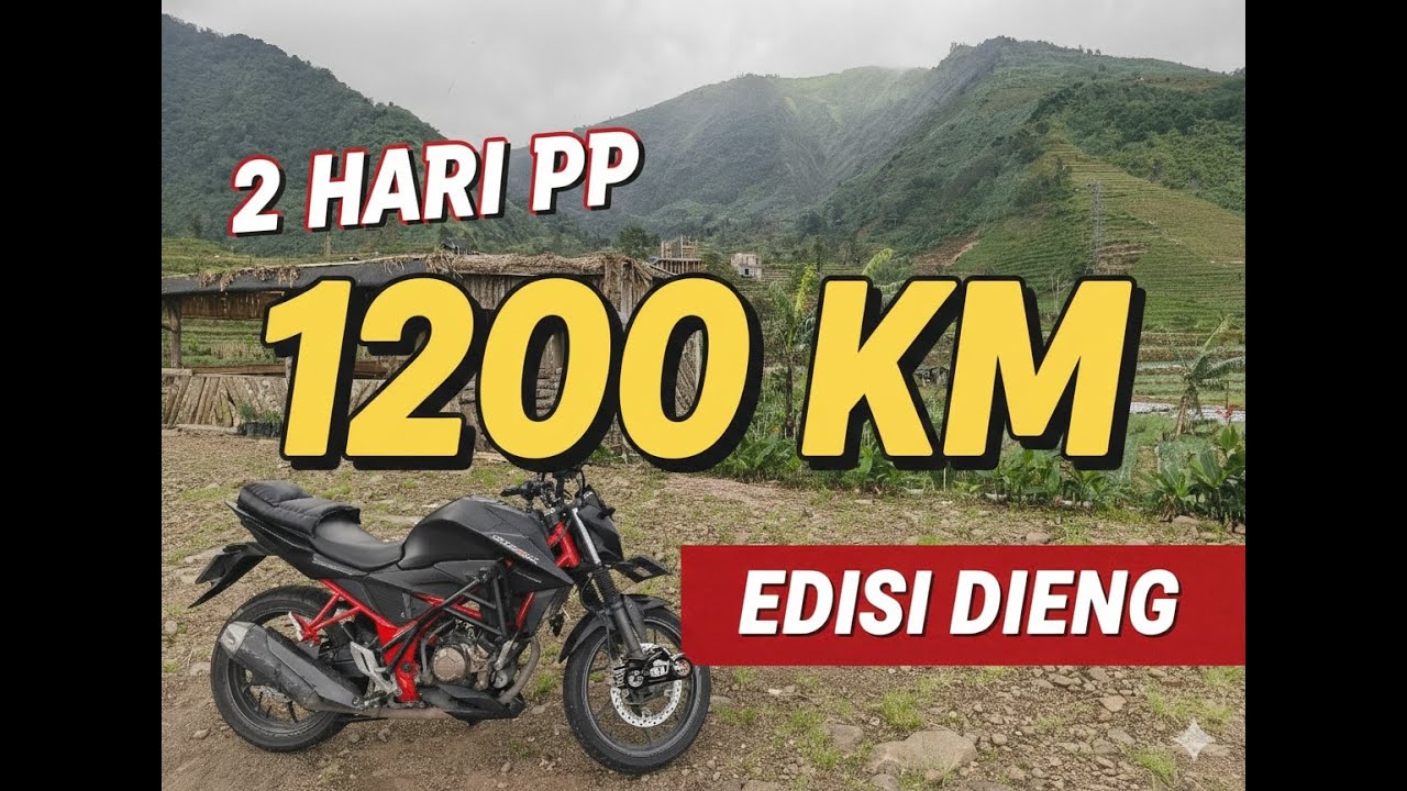 PERGI PULANG 1200 KM 2 HARI - TOURING KE DIENG #1