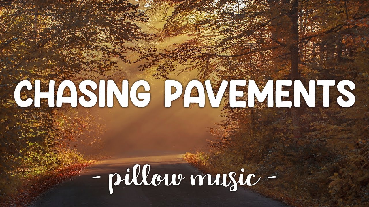 Chasing Pavements - Adele (Lyrics) 🎵