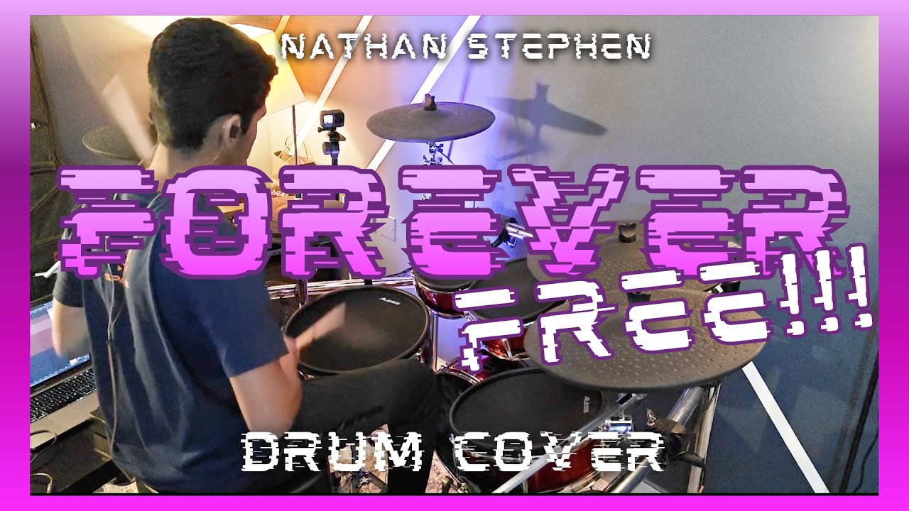 FOREVER FREE |  DRUM COVER | KINGDOMCITY YOUTH | NATHAN STEPHEN