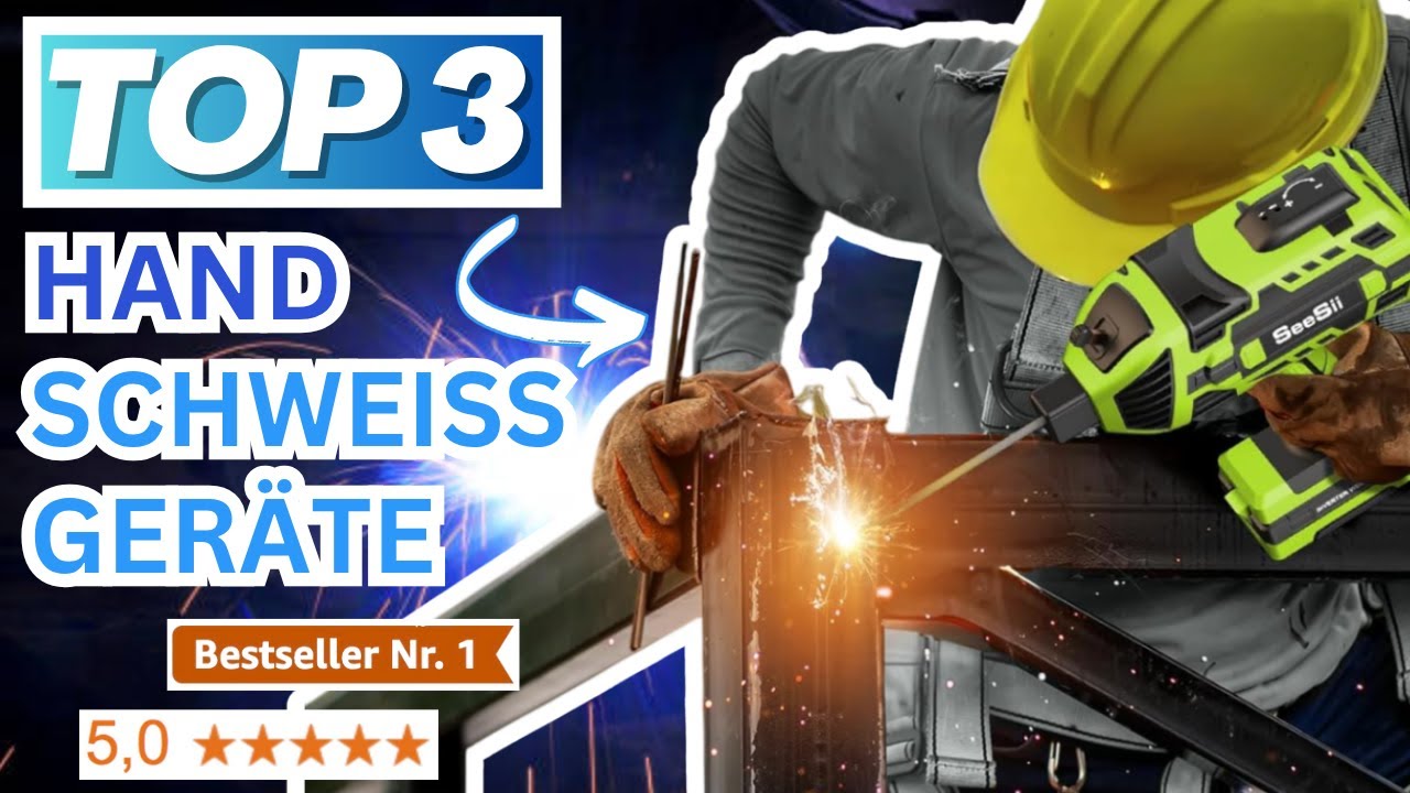 Beste HANDSCHWEI&szlig;GER&Auml;TE (Testsieger 2026) | Top 3 Handschwei&szlig;ger&auml;te Vergleich