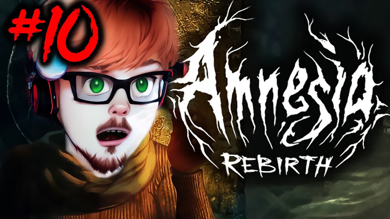Amnesia: Rebirth (REDUX) | Часть 10 | SCARED SILENT