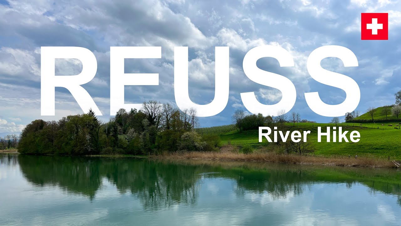 Easy hike along the Reuss River from Unterlunkhofen to Bremgarten. Switzerland 4K
