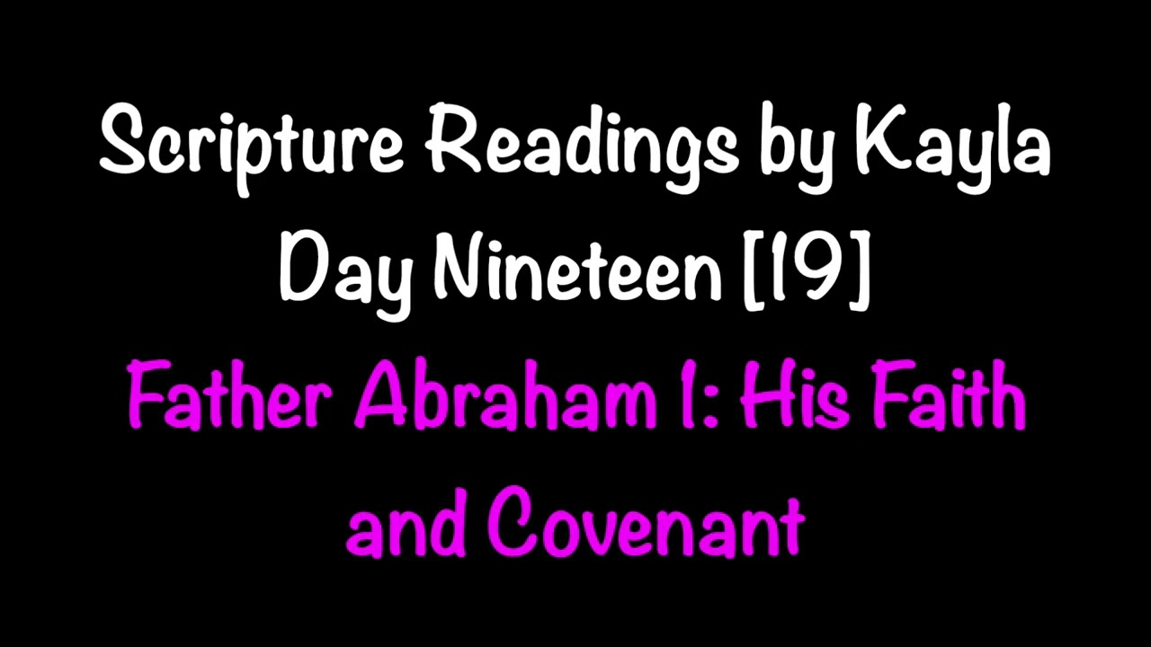Scripture Readings Audibly by Kayla Day 19