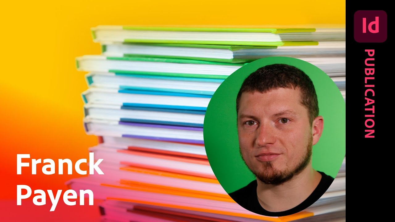 Ask a pro | Publication dans InDesign avec Franck Payen | Adobe France