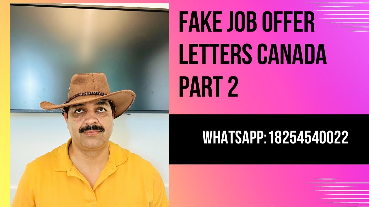 Fake Job Offer Letter Canada Part 2 | Fraud | Scam | Fake LMIA | Fake Work Permit | Fake Employers |