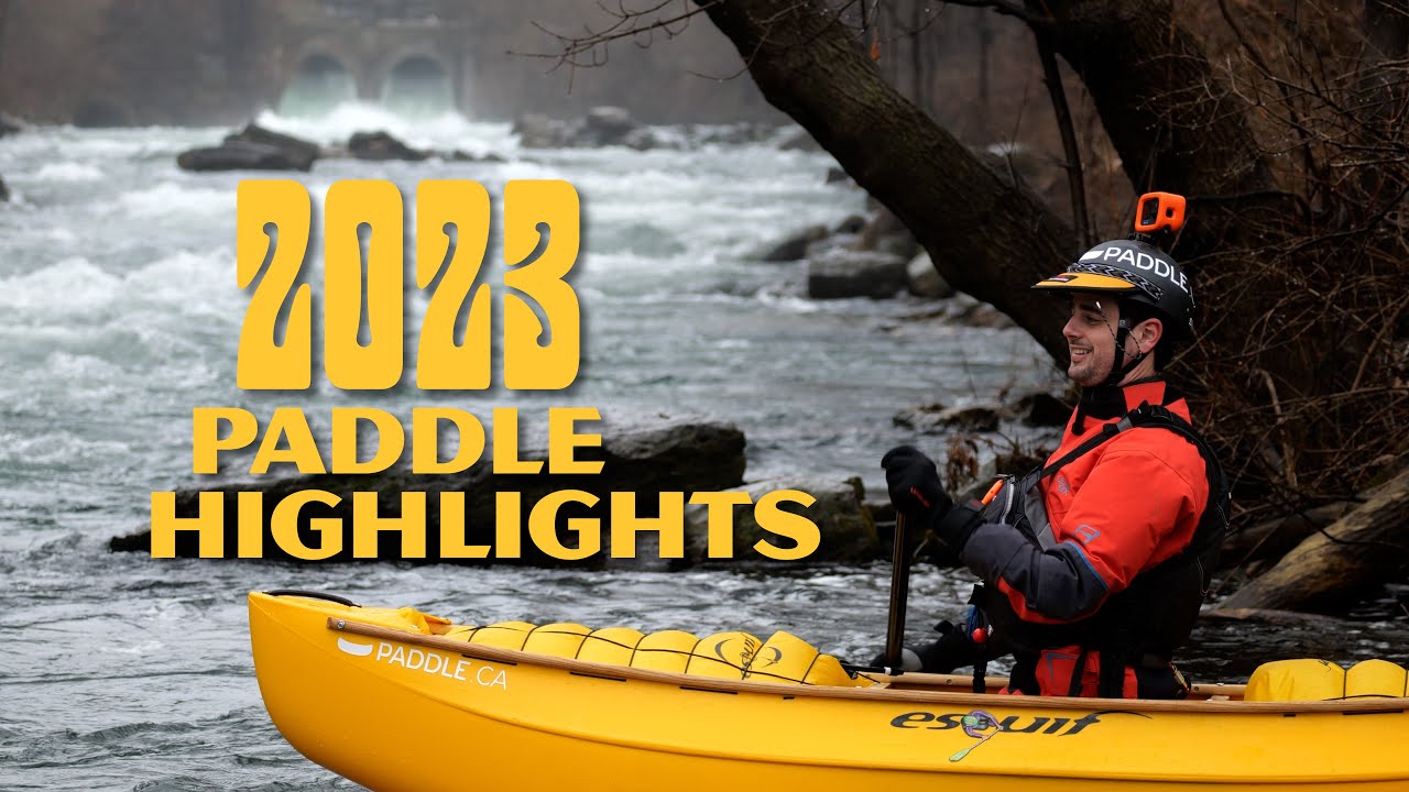2023 Whitewater Paddling Highlights - Esquif Prospecteur 16, Echo, Pocket Canyon & L'Edge Super Lite