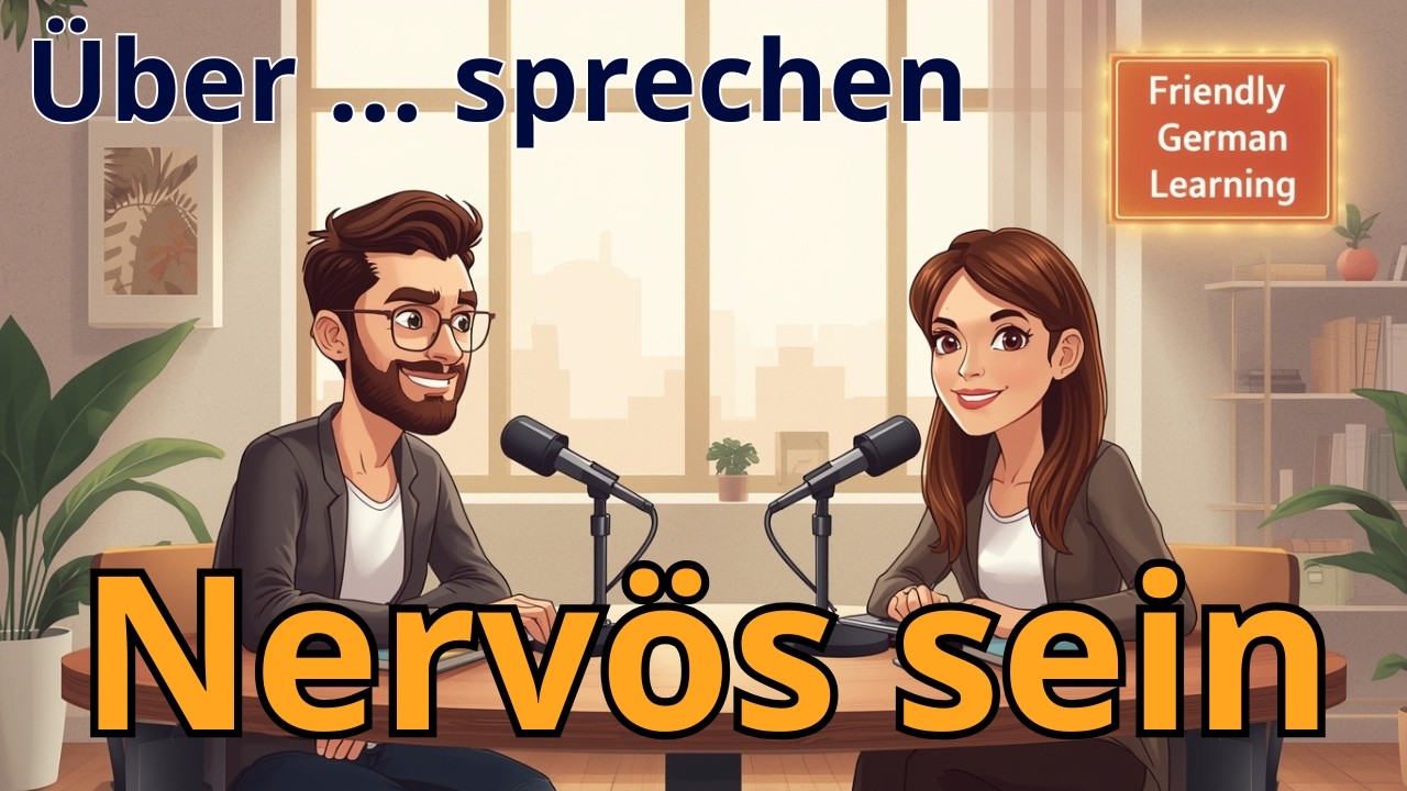 Deutsch lernen mit Dialogen B1 | Nervös sein | Listening Practice | German for Beginners | Podcast