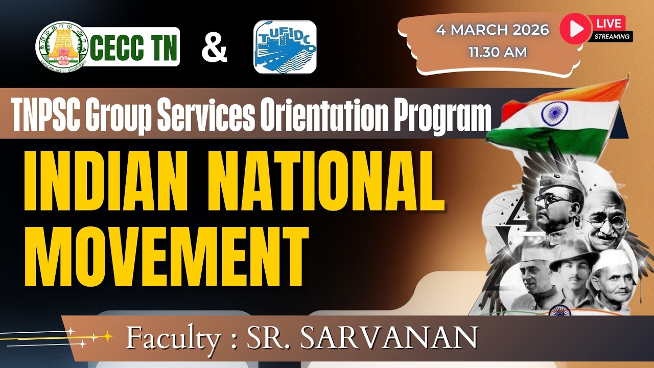 Indian National Movement ( INM )TNPSC  2026–27 | LIVE Doubt Clearing Session