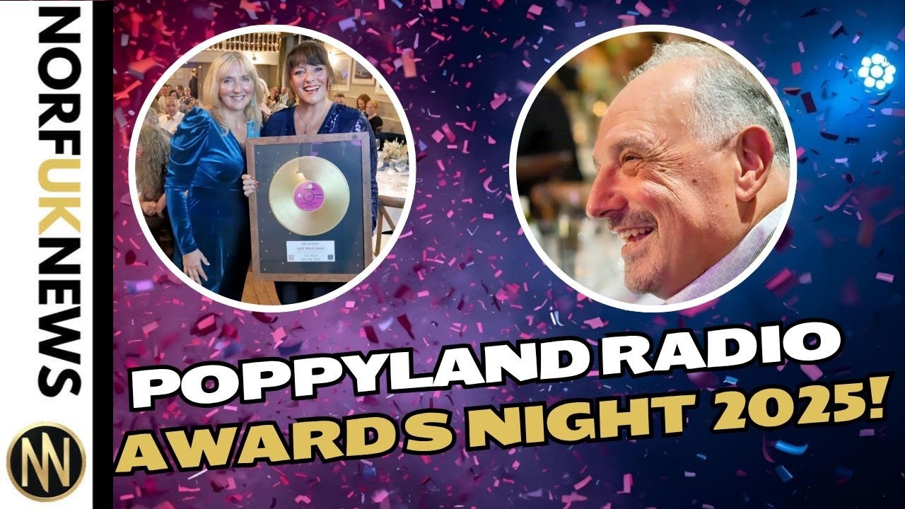 Poppyland Radio Awards Night 2025 | NORFUKNEWS Official Highlights