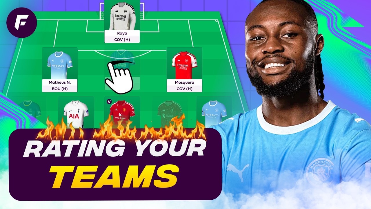 RATING your FPL TEAM SELECTIONS!