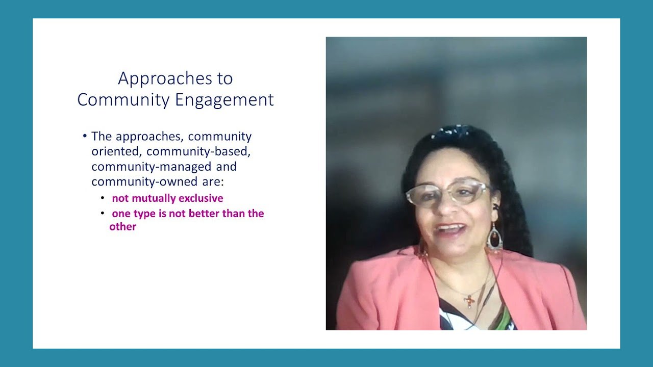 Module 1 Video 2   Community Engagement Approaches