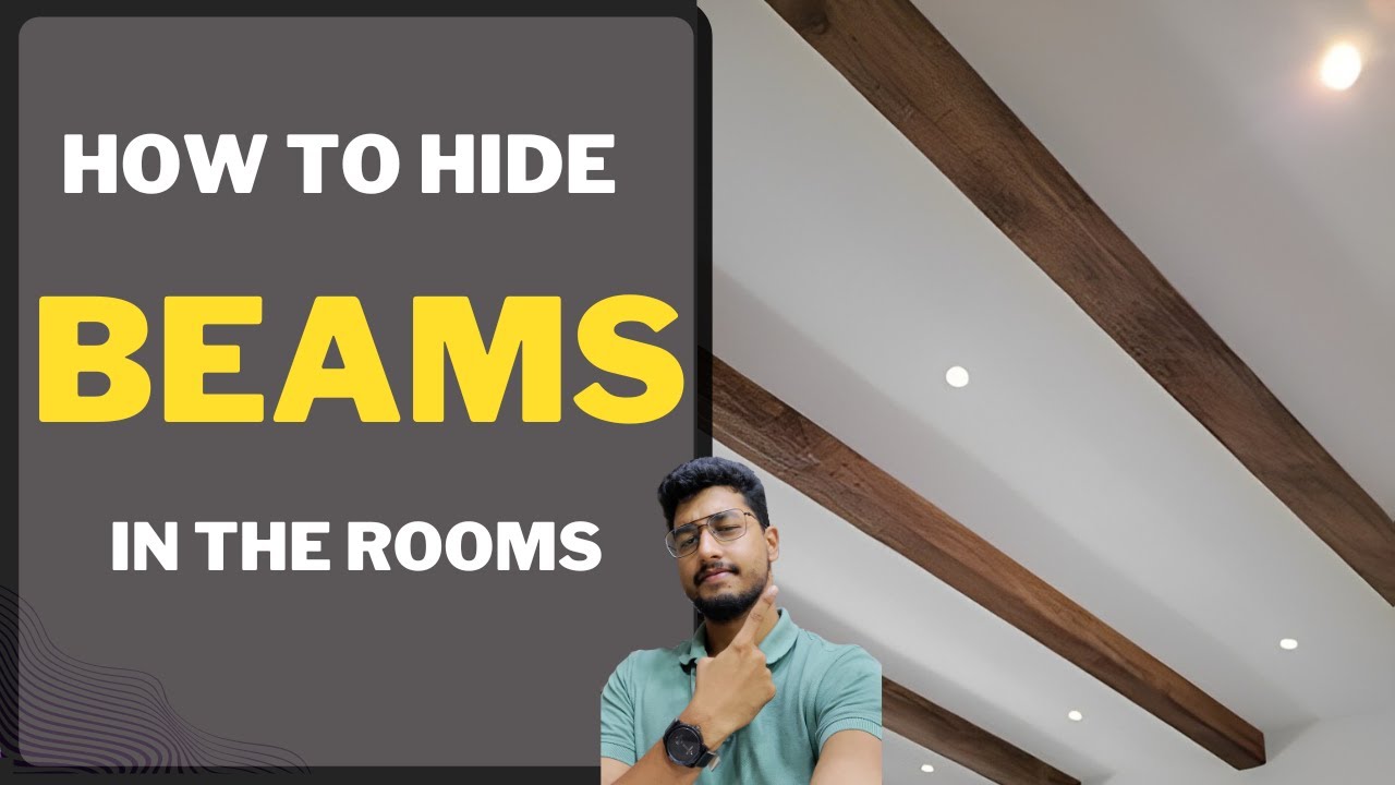 How to hide BEAMS inside the room. Cover beam at the corner or in between the room with 91homes