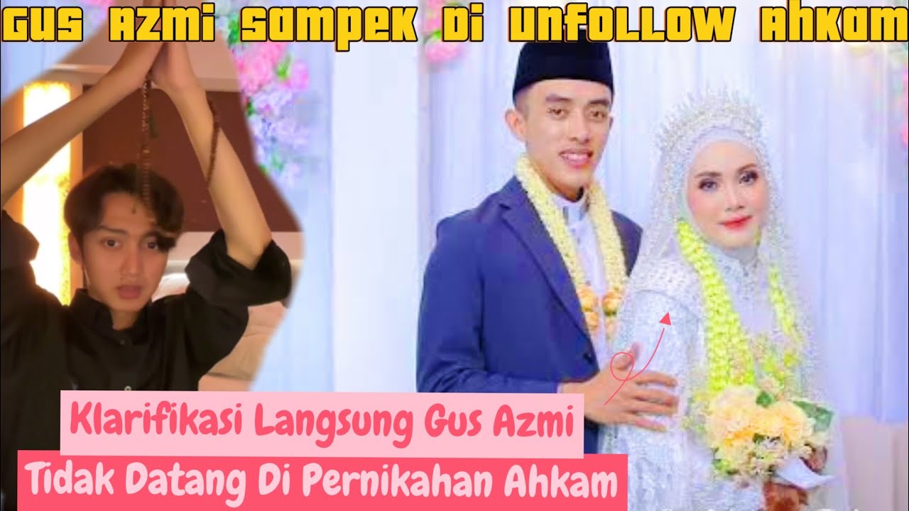 Klarifikasi‼️Gus Azmi Kenapa Tidak Datang Di Pernikahan Hafidz Ahkam &Keluar Dari Syubbanul Muslimin
