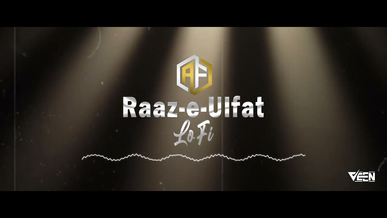 Raaz-e-Ulfat x Lo-Fi Remix x Dj Express [AfsarF]