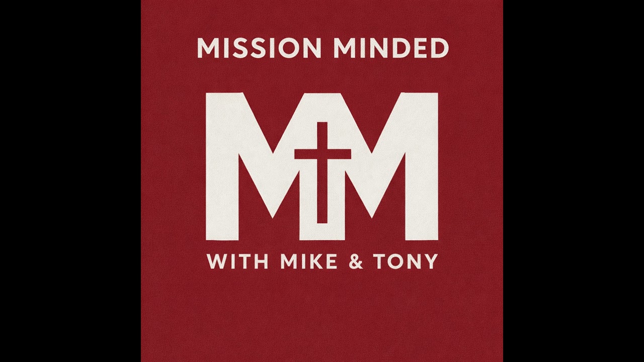 2015: 02/21/26 Mission Minded with Mike & Tony Presented By Tony Kurre Radio