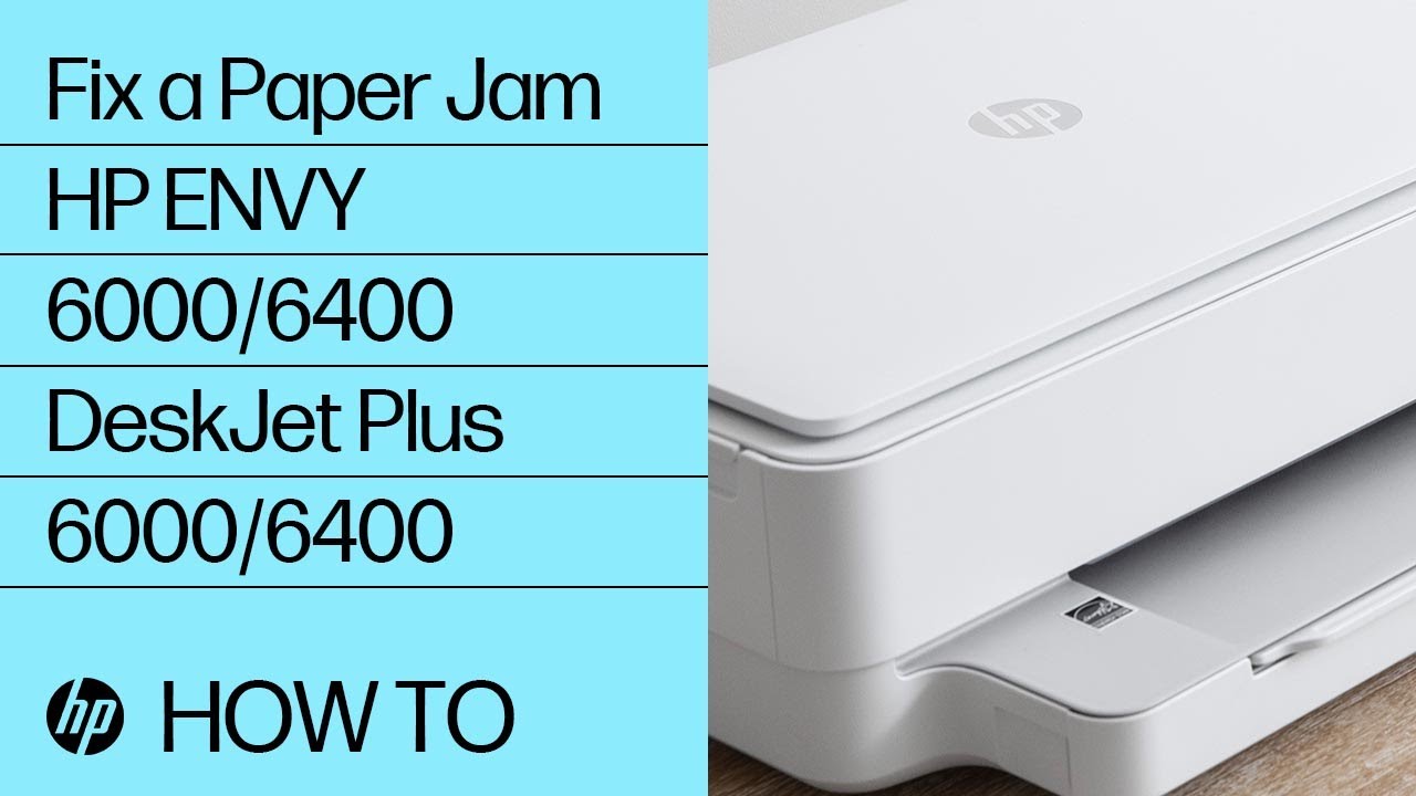 How to fix paper jams on the HP ENVY 6000 and 6400 printer series | HP Support