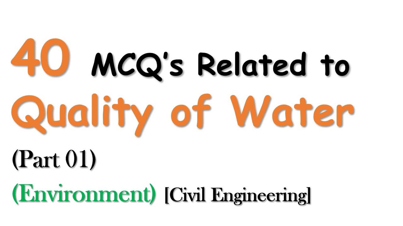 MCQ's for Quality Of Water (Part 01) | Environmental Engg. | Civil Engineering