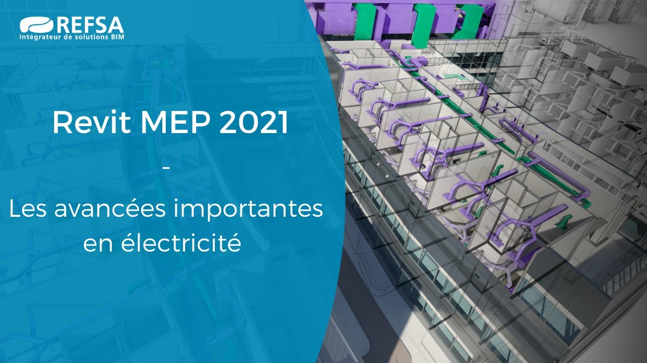 Revit MEP 2021 : les avancées importantes en électricité