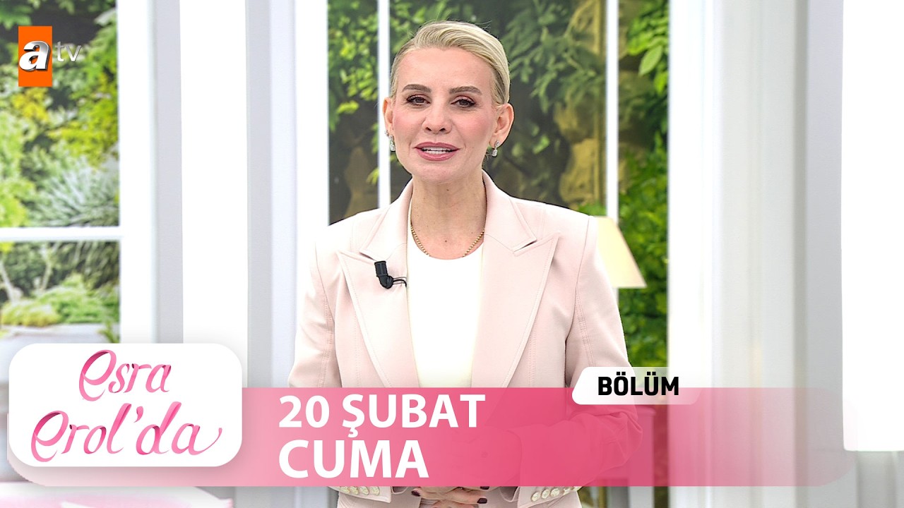 Esra Erol'da 20 Şubat 2026 | Tek Parça