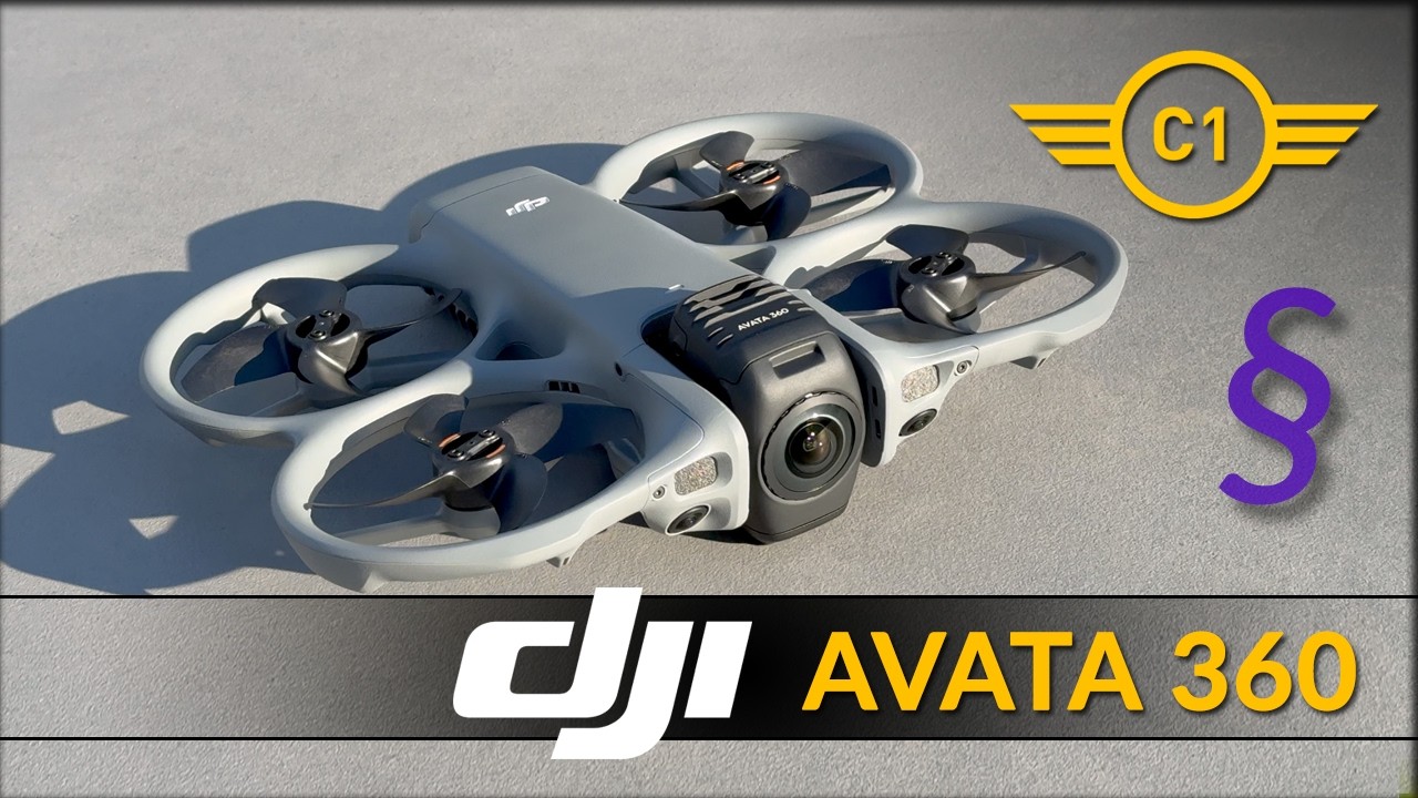 DJI Avata 360 - Drohnen-Gesetz und Drohnenverordnung / Rabatt - Vor- und Nachteile der Klasse C1