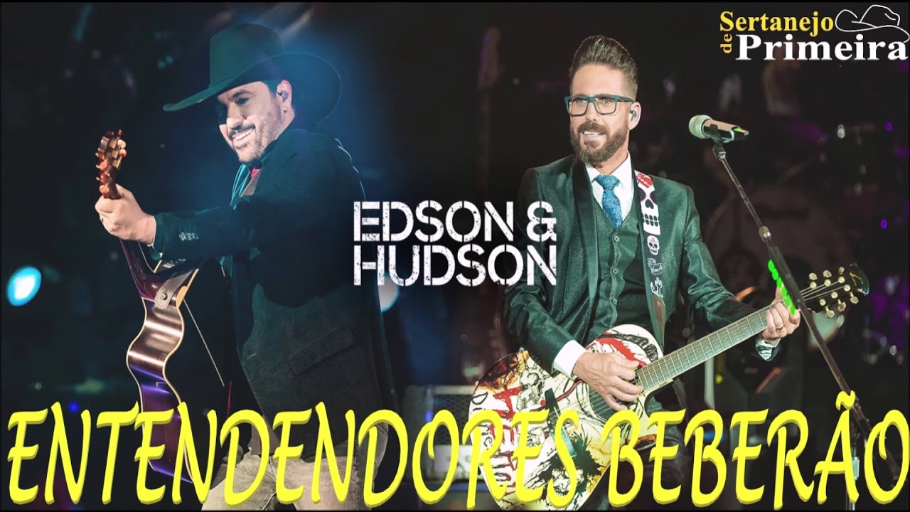 Edson & Hudson - Entendedores Beber&atilde;o (Lan&ccedil;amento 2019)