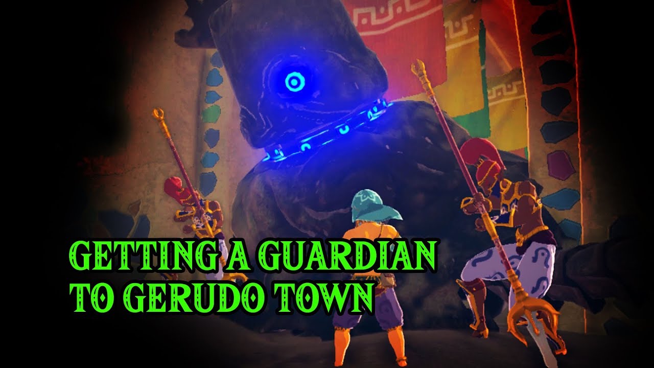 Taking a Guardian to Gerudo Town - The Legend of Zelda: Breath of the Wild