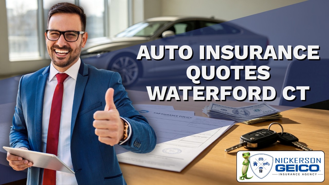 Auto Insurance Quotes Waterford CT - Nickerson Agency