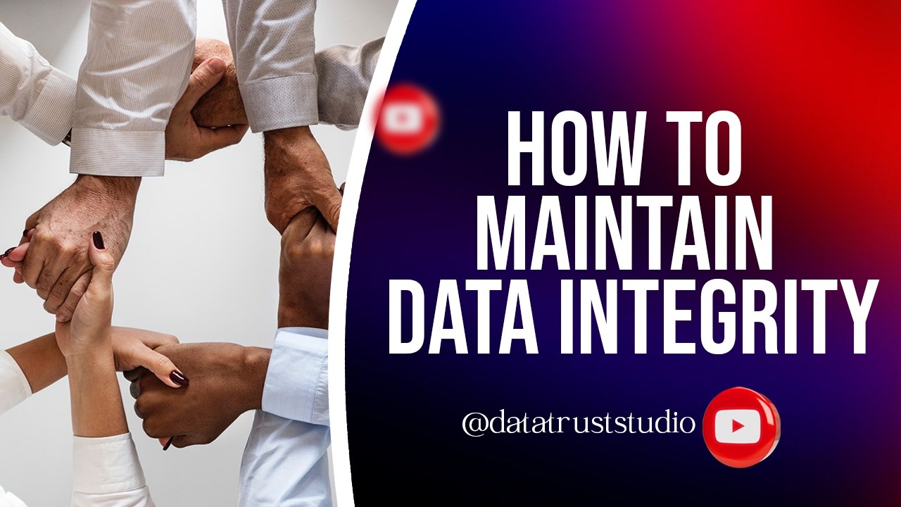 How to Maintain Data Integrity