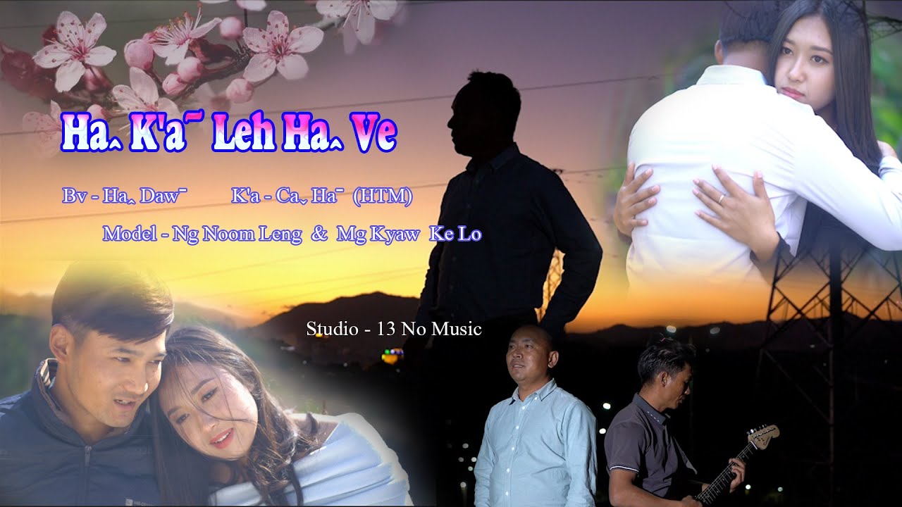 Ha Ka Leh Ha Ve - Lahu Song 2026