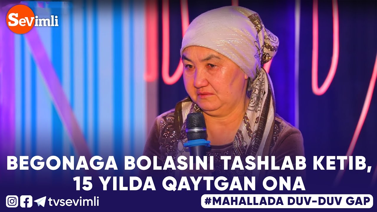 Mahallada duv-duv gap - BEGONAGA BOLASINI TASHLAB KETIB,15 YILDA QAYTGAN ONA