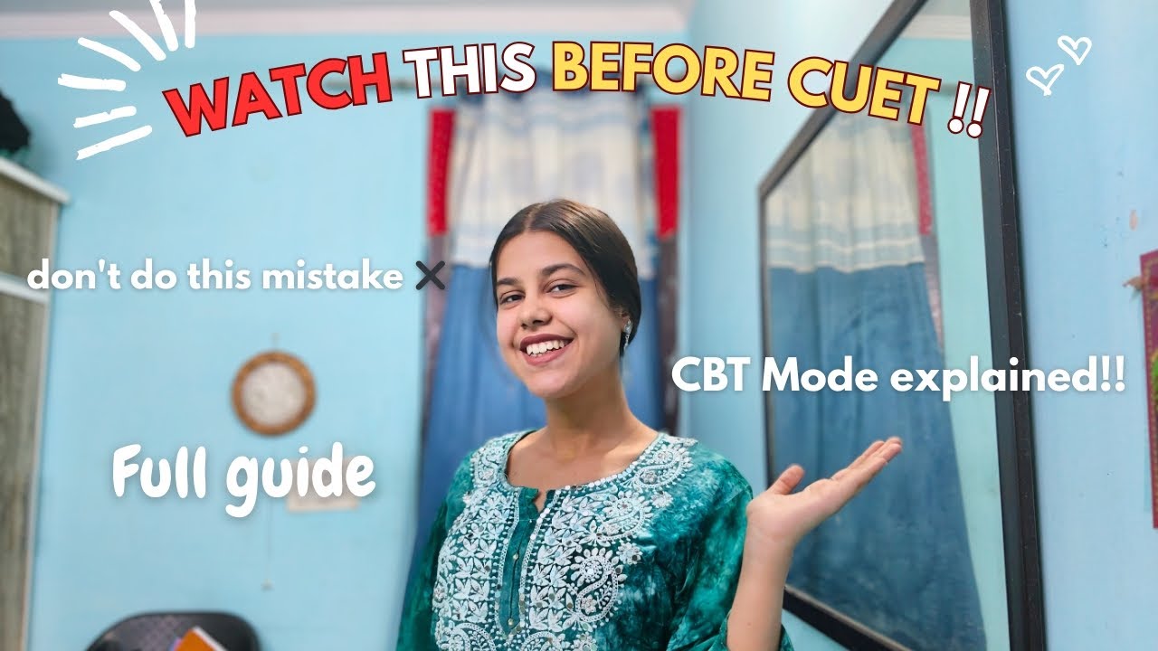 &ldquo;CBT Mode Mistakes You Must Avoid Before CUET!! (Last Minute Tips)&rdquo; 🚨 || Cheena vir