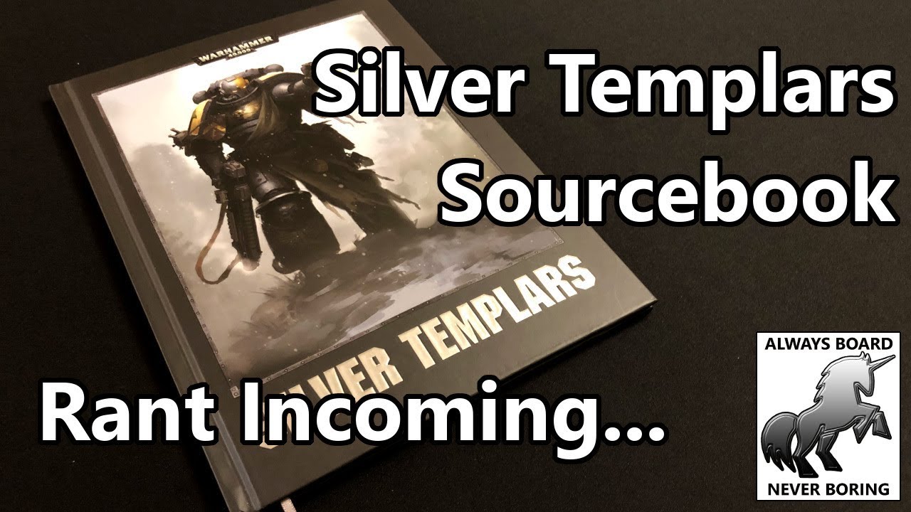 Silver Templars Sourcebook - Initial Thoughts / Review / Rant (Warhammer 40,000: Conquest)