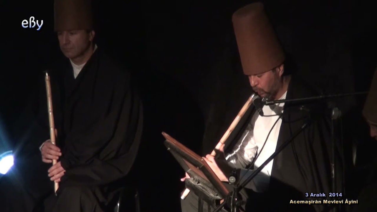 Acem Aşiran Mevlevi Ayin-i Şerifi  [ 3 ARALIK 2014-KUŞADASI ]