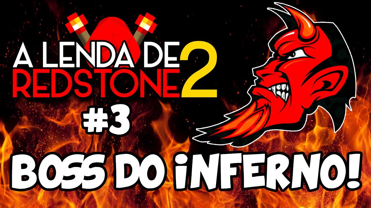 O Boss do Inferno! (Descobri um sítio!) #3 Lenda de Redstone 2 - MINECRAFT