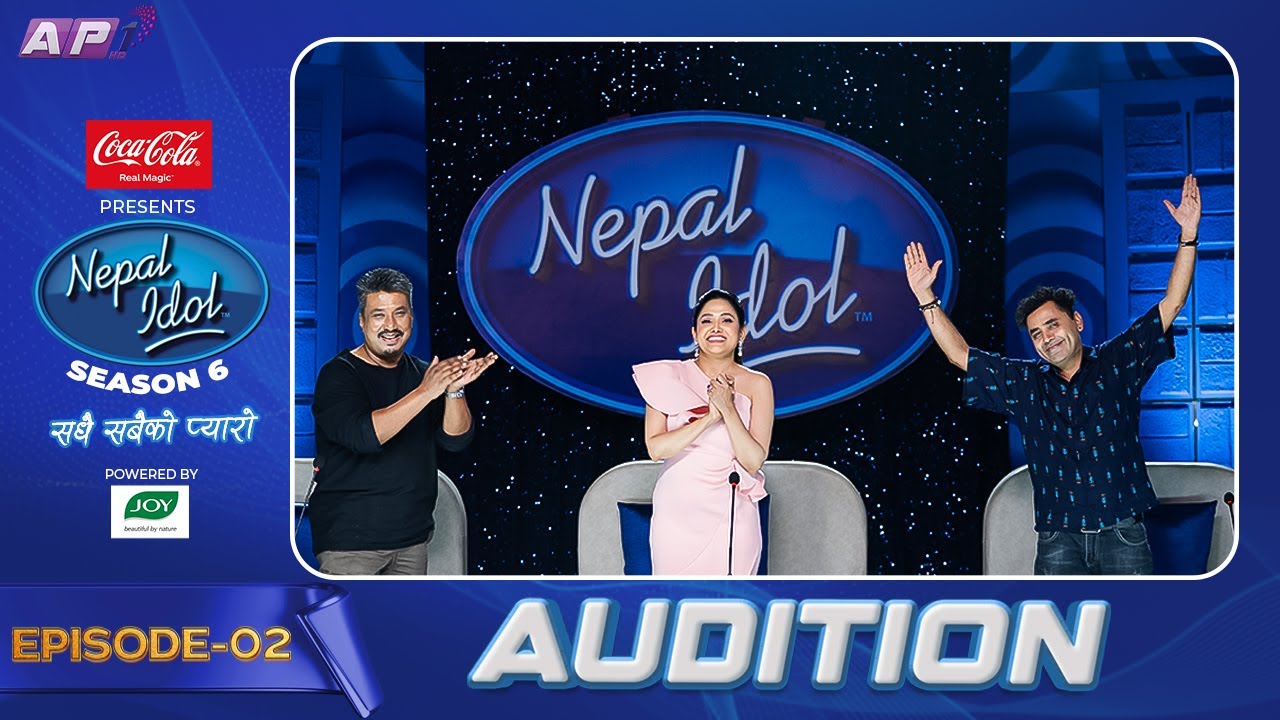 AUDITION | NEPAL IDOL SEASON 6 | EPISODE 02 | AP1 TV