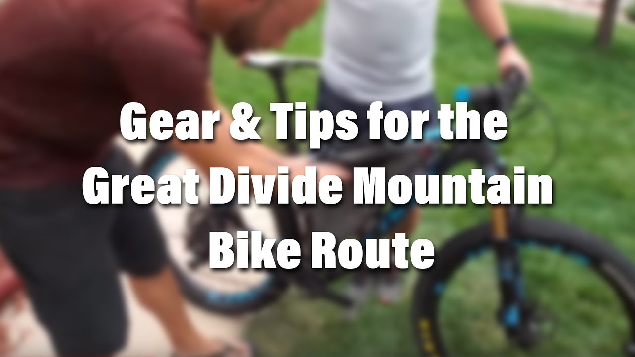 Gear & Tips from the GDMBR