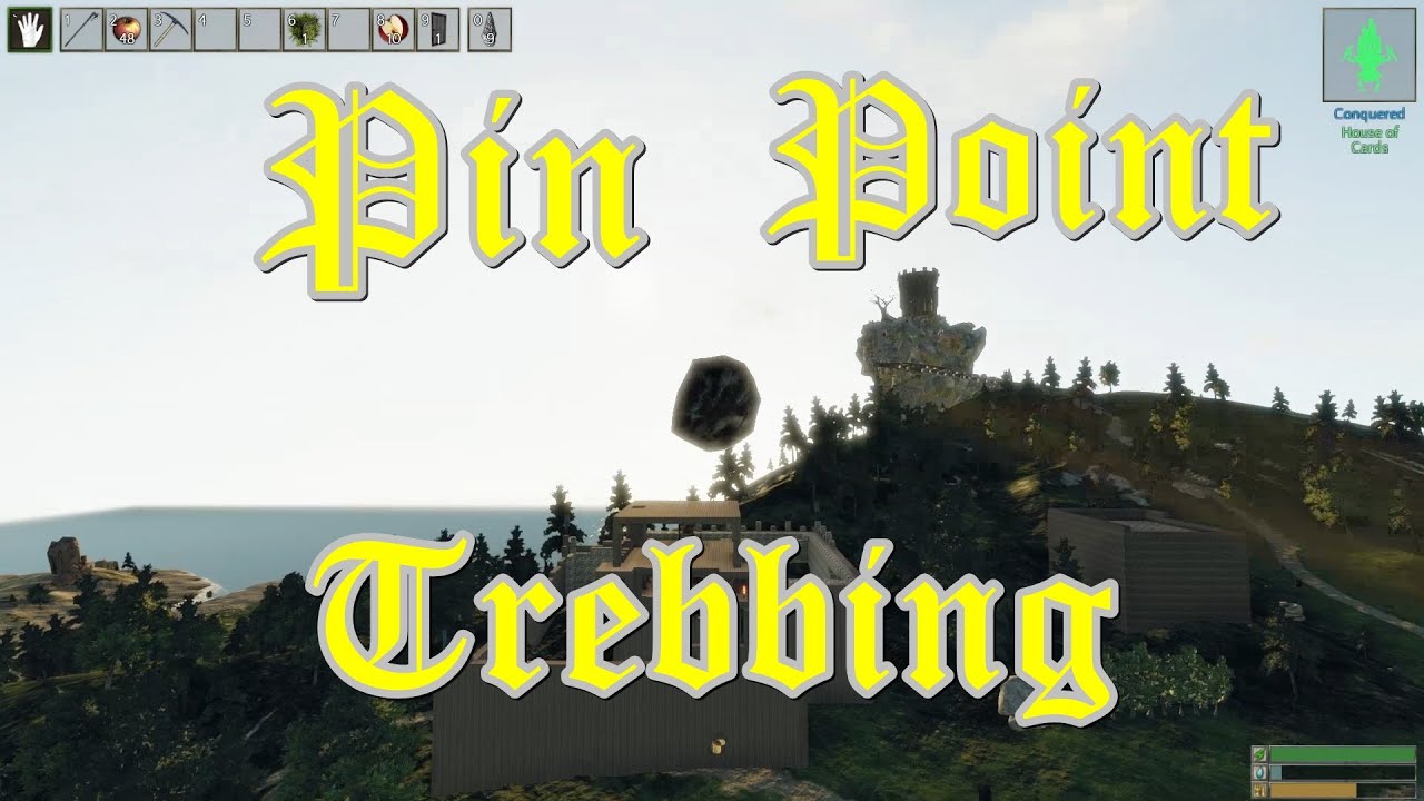 Pin Point Trebbing/Raiding - Reign of Kings