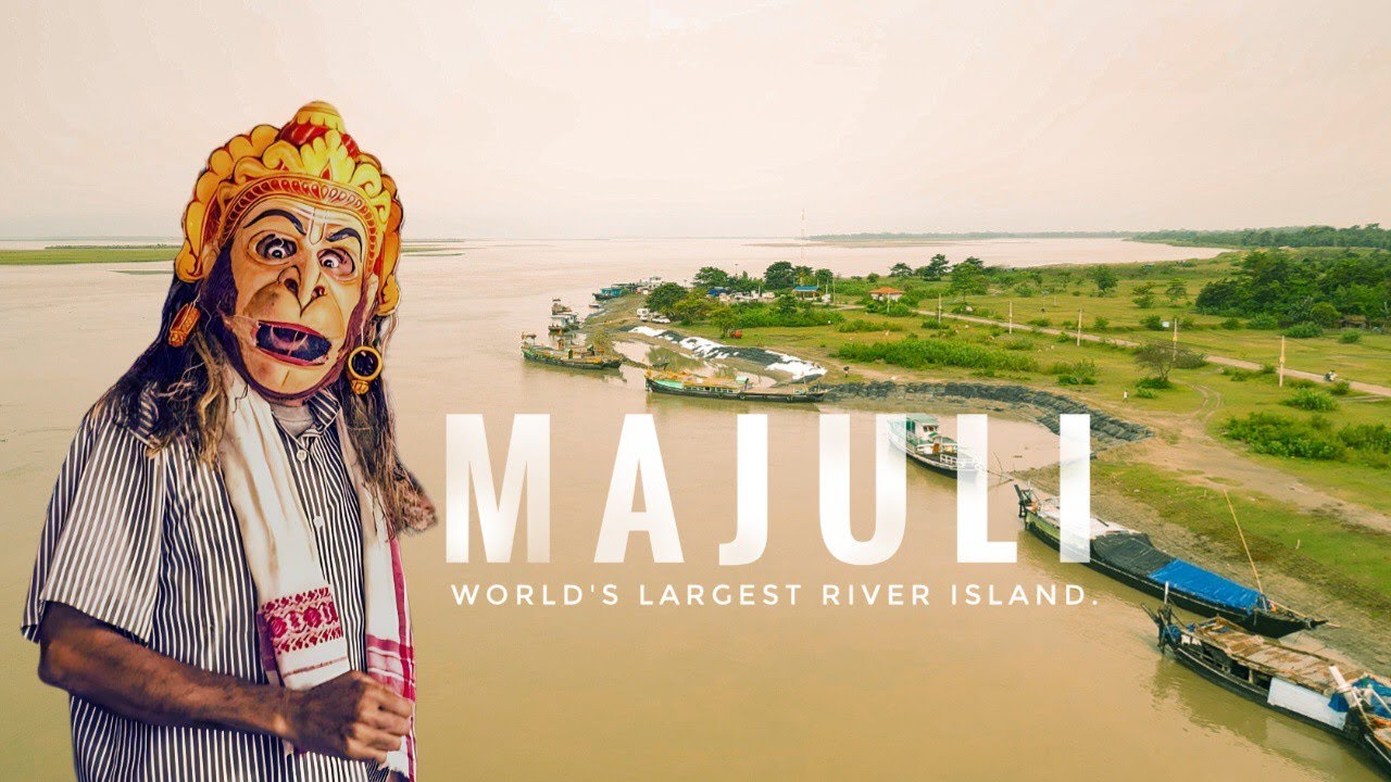 World's largest river Island I Majuli I Majuli satras I Places to visit in Majuli